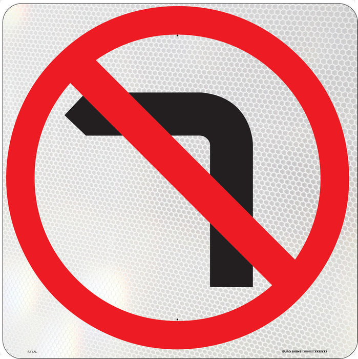 Sign No LEFT Turn SYMBOL only Class 1 reflective +graphic Black/Red/White