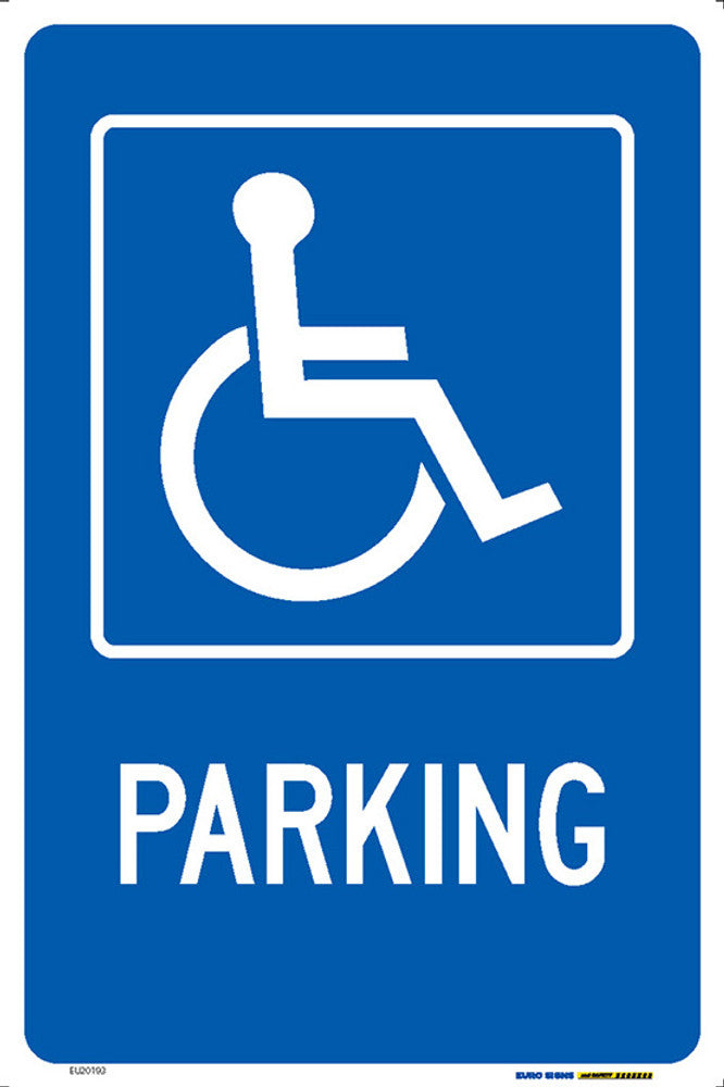 Sign DISABLED PARKING +graphic Wht/BLUE - w300 x h450mm METAL — Euro ...