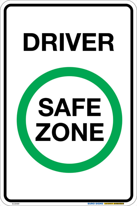 Sign DRIVER SAFE ZONE Blk/Grn/Wht - w300 x h450mm METAL